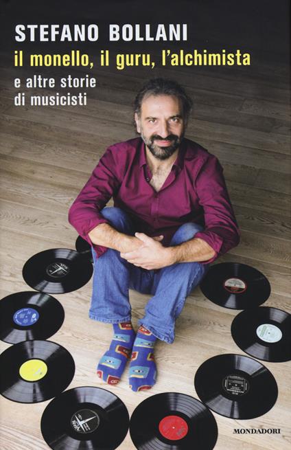 Il monello, il guru, l'alchimista e altre storie di musicisti - Stefano Bollani - copertina