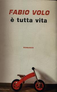È tutta vita