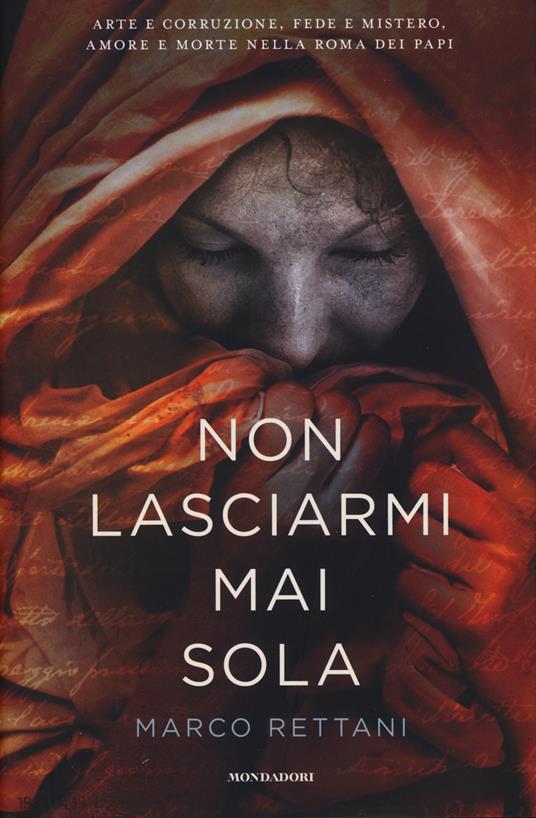 Non lasciarmi mai sola - Marco Rettani - copertina