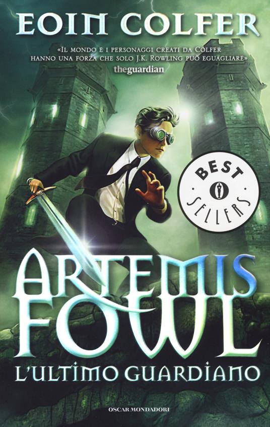 L' ultimo guardiano. Artemis Fowl - Eoin Colfer - copertina
