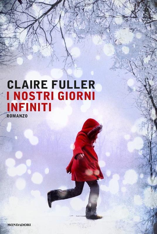 I nostri giorni infiniti - Claire Fuller - copertina
