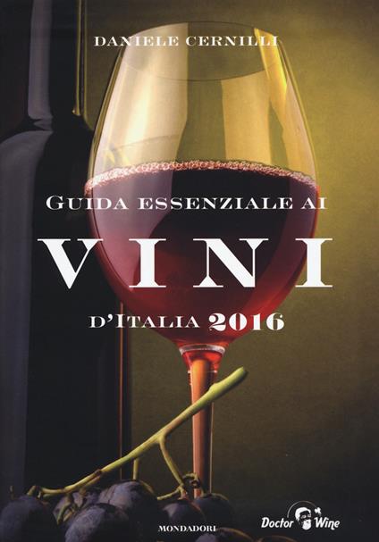Guida essenziale ai vini d'Italia 2016 - Daniele Cernilli - copertina