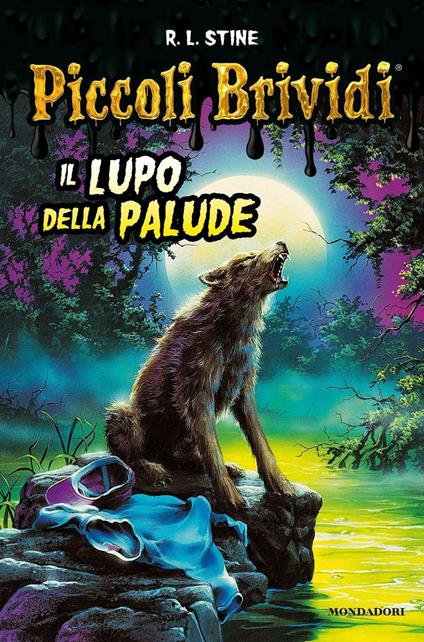 Piccoli brividi. Il lupo della palude - Robert L. Stine - copertina