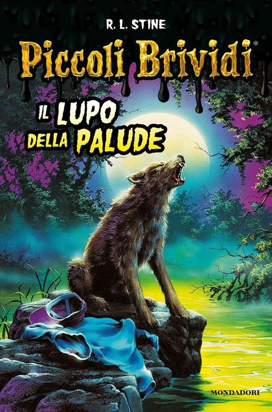 Piccoli brividi. Il lupo della palude - Robert L. Stine - copertina