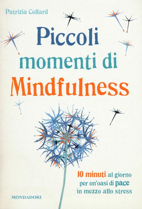 Piccoli momenti di mindfulness - Patrizia Collard - copertina