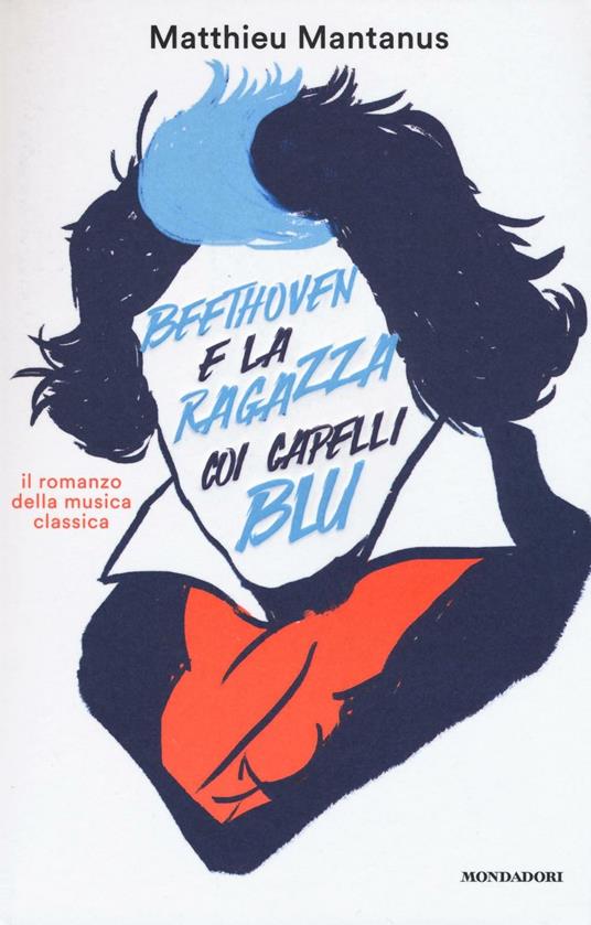 Beethoven e la ragazza coi capelli blu - Matthieu Mantanus - copertina