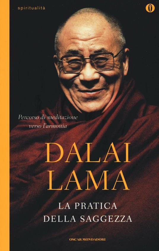 La pratica della saggezza - Gyatso Tenzin (Dalai Lama) - copertina