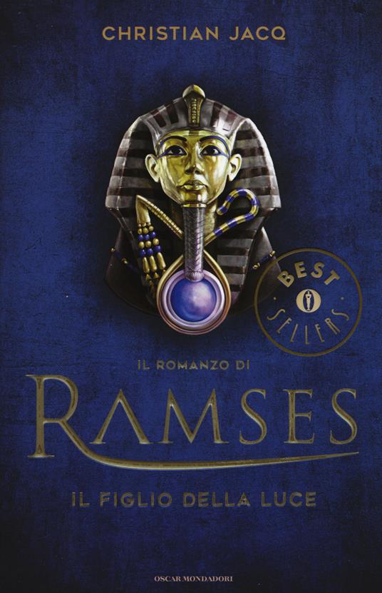 Il figlio della luce. Il romanzo di Ramses. Vol. 1 - Christian Jacq - copertina