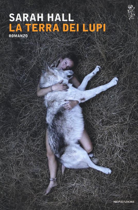 La terra dei lupi - Sarah Hall - copertina