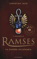 La dimora millenaria. Il romanzo di Ramses. Vol. 2