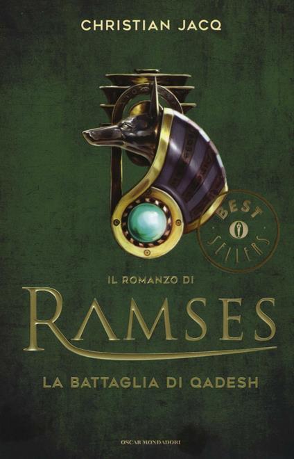 La battaglia di Qadesh. Il romanzo di Ramses. Vol. 3 - Christian Jacq - copertina