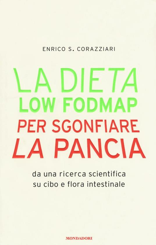 La dieta Low Fodmap per sgonfiare la pancia - Enrico Stefano Corazziari - copertina