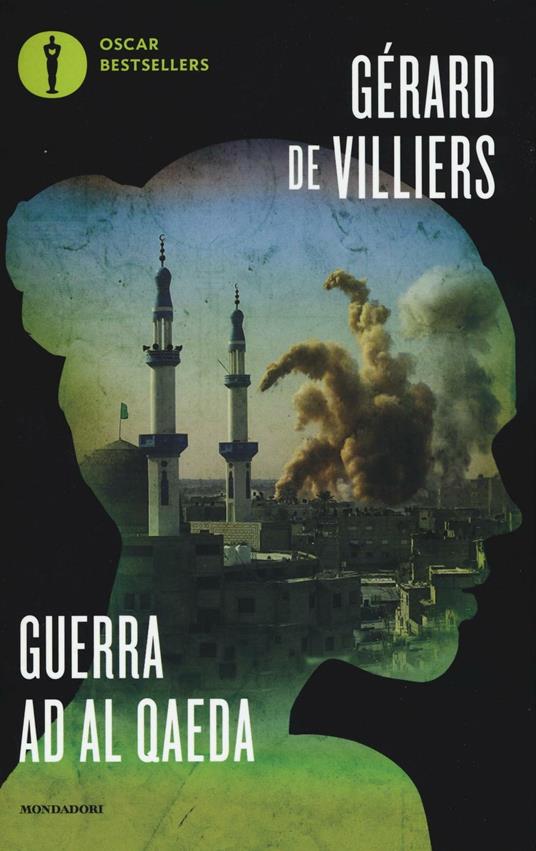 Guerra ad Al Qaeda: Incubo a Peshawar-Caccia in Afghanistan - Gérard Villiers - copertina