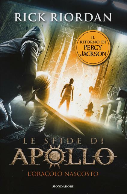 L' oracolo nascosto. Le sfide di Apollo. Vol. 1 - Rick Riordan - copertina
