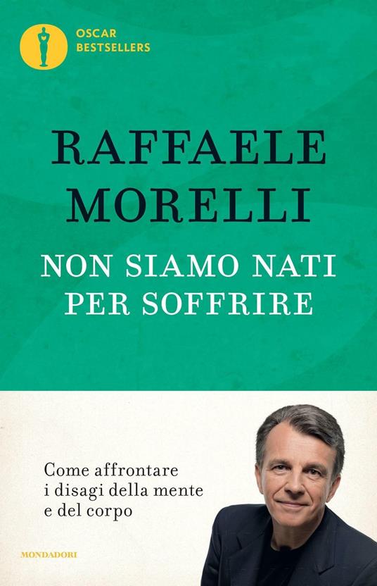 Non siamo nati per soffrire - Raffaele Morelli - copertina