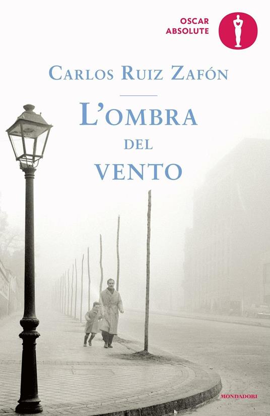 L' ombra del vento - Carlos Ruiz Zafón - copertina