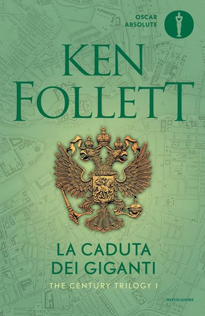 La caduta dei giganti. The Century Trilogy. Vol. 1 - Ken Follett - copertina