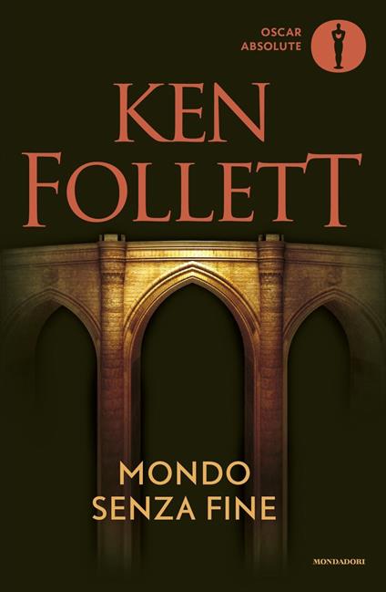 Mondo senza fine - Ken Follett - copertina