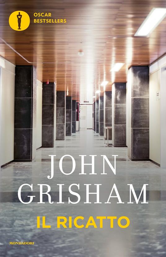 Il ricatto - John Grisham - copertina