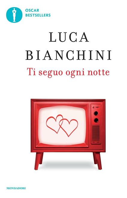 Ti seguo ogni notte - Luca Bianchini - copertina