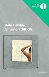 Libro Gli amori difficili Italo Calvino