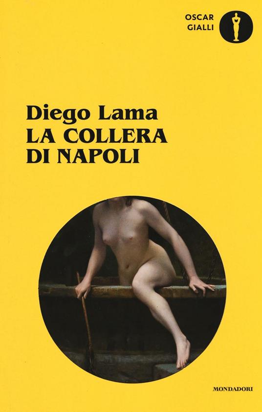 La collera di Napoli. Un'indagine del commissario Veneruso - Diego Lama - copertina