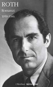 Libro Romanzi. Vol. 1: 1959-1986. Philip Roth