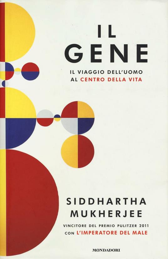 Il gene. Il viaggio dell'uomo al centro della vita - Siddhartha Mukherjee - copertina