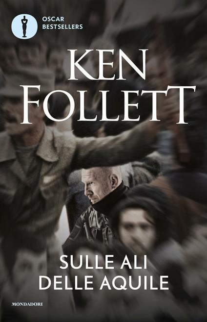 Sulle ali delle aquile - Ken Follett - copertina
