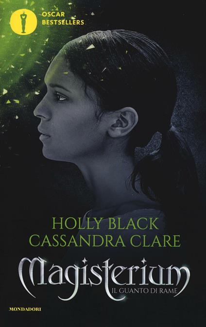 Il guanto di rame. Magisterium. Vol. 2 - Holly Black,Cassandra Clare - copertina