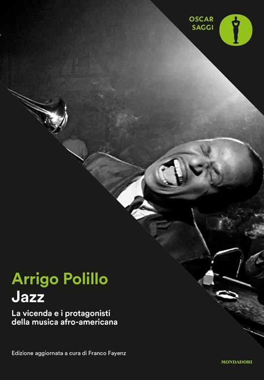 Jazz. La vicenda e i protagonisti della musica afro-americana. Ediz. ampliata - Arrigo Polillo - copertina