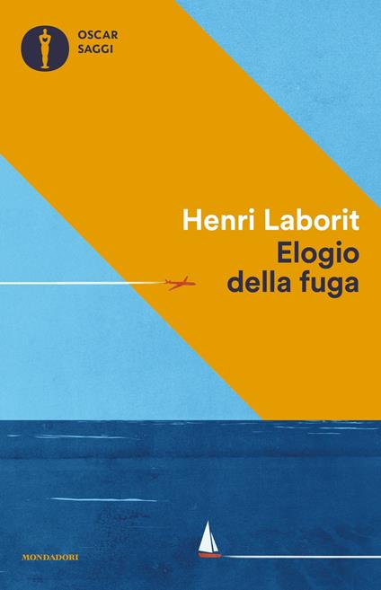 Elogio della fuga - Henri Laborit - copertina