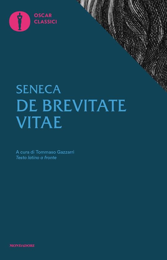 De brevitate vitae. Testo latino fronte - Lucio Anneo Seneca - 2