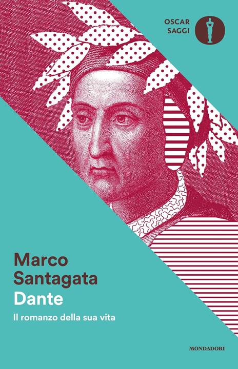Dante. Il romanzo della sua vita - Marco Santagata - copertina
