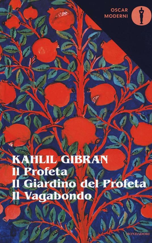 Il profeta-Il giardino del profeta-Il vagabondo. Testo inglese a fronte - Kahlil Gibran - copertina