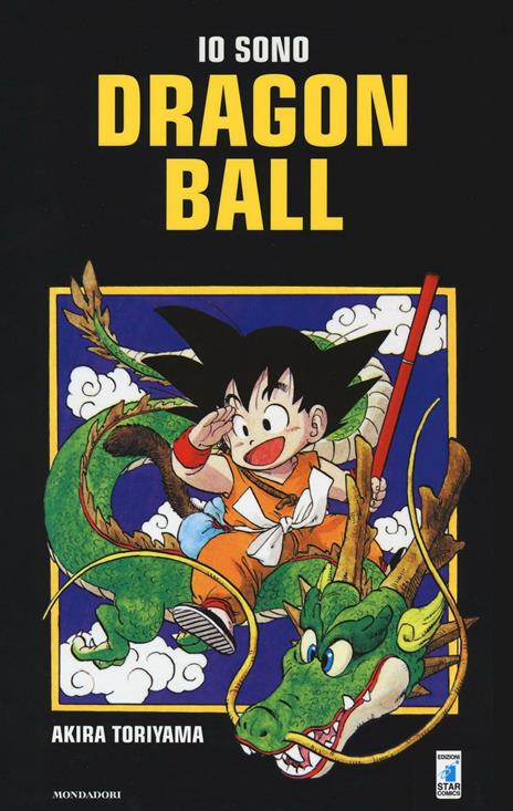Io sono Dragon Ball. Vol. 1 - Akira Toriyama - copertina
