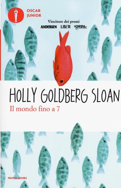 Il mondo fino a 7 - Holly Goldberg Sloan - copertina