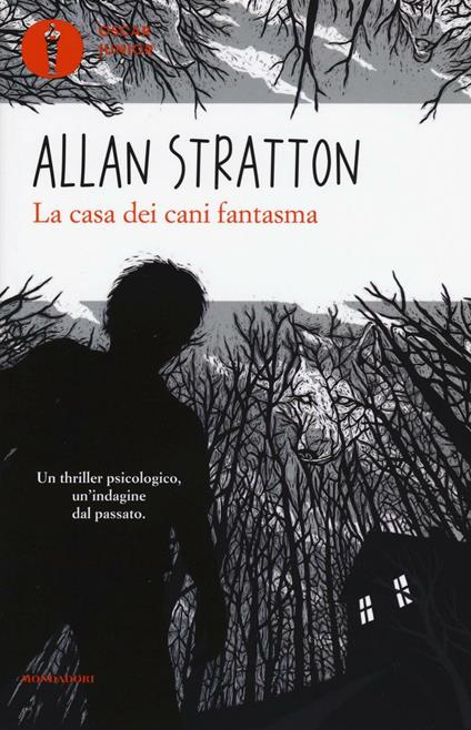 La casa dei cani fantasma - Allan Stratton - copertina