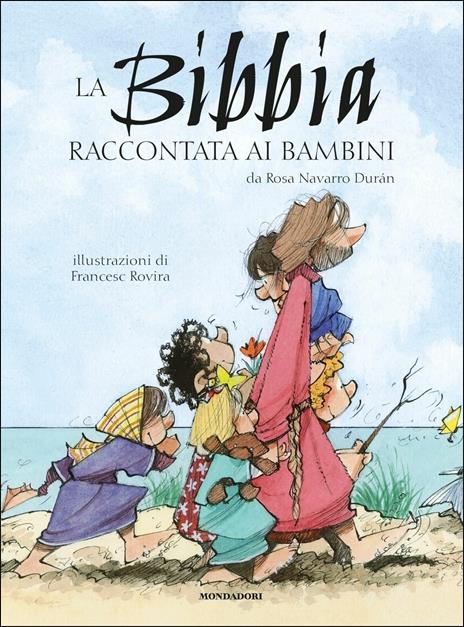 La Bibbia raccontata ai bambini - Rosa Navarro Durán - 2