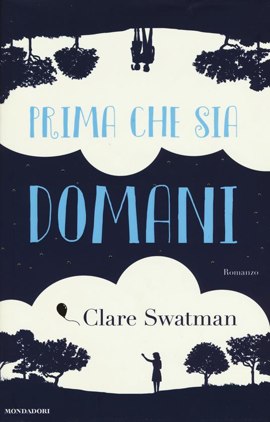 Prima che sia domani - Clare Swatman - copertina
