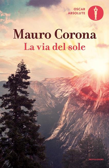 La via del sole - Mauro Corona - copertina