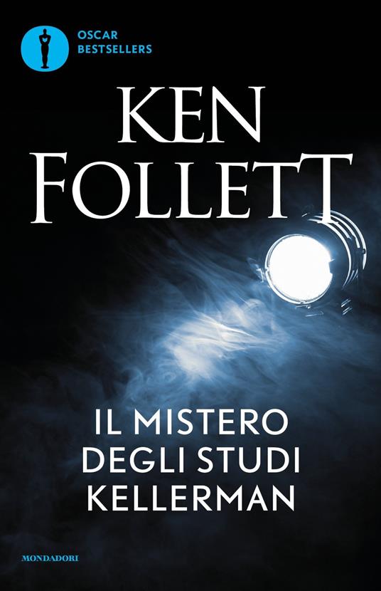 Il mistero degli studi Kellerman - Ken Follett - copertina