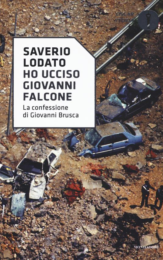 «Ho ucciso Giovanni Falcone». La confessione di Giovanni Brusca - Saverio Lodato - copertina