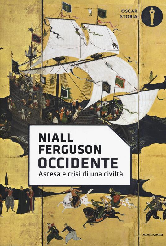 Occidente. Ascesa e crisi di una civiltà - Niall Ferguson - copertina