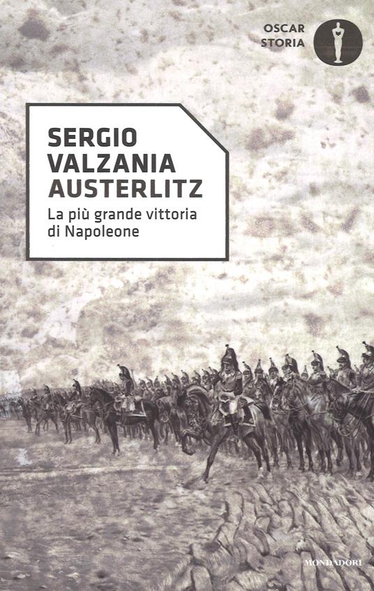 Austerlitz. La più grande vittoria di Napoleone - Sergio Valzania - copertina