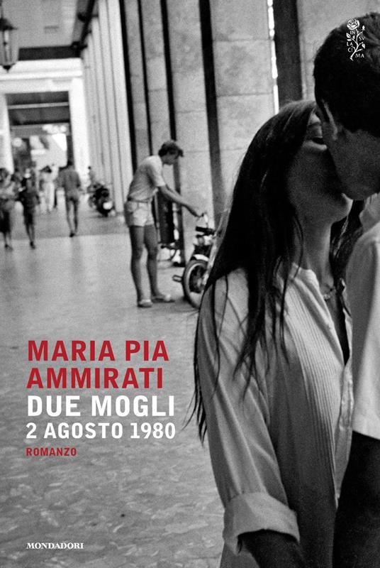 Due mogli. 2 agosto 1980 - Maria Pia Ammirati - copertina