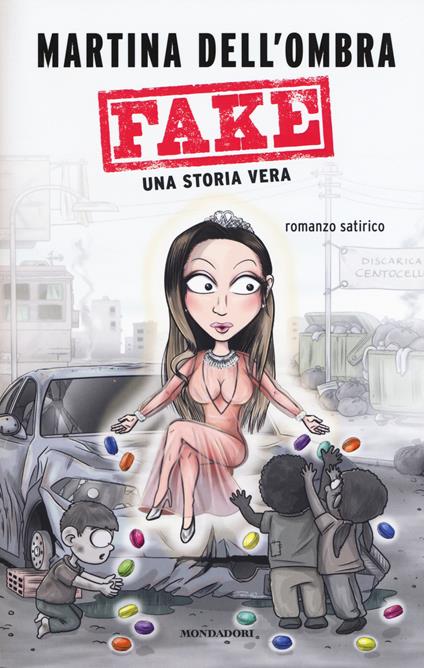 Fake. Una storia vera - Martina Dell'Ombra - copertina