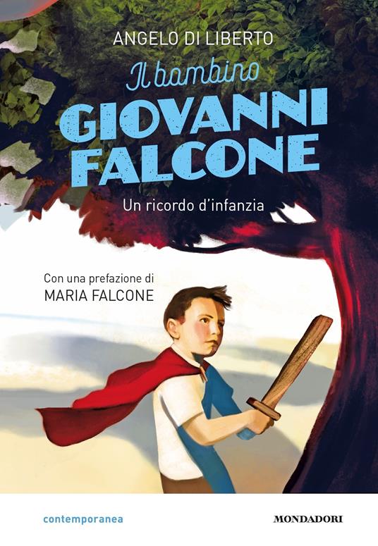 Il bambino Giovanni Falcone. Un ricordo d'infanzia - Angelo Di Liberto - copertina
