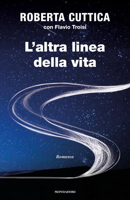 L' altra linea della vita - Roberta Cuttica,Flavio Troisi - copertina