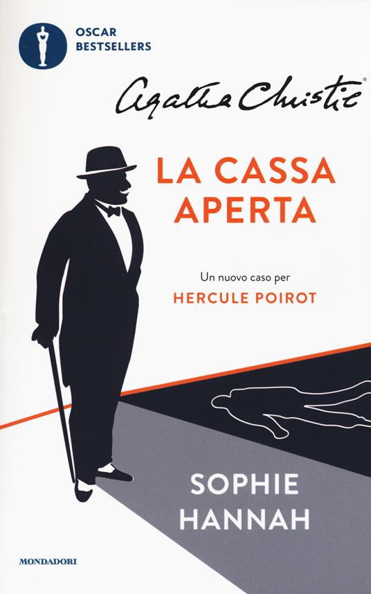 La cassa aperta. Un nuovo caso per Hercule Poirot - Sophie Hannah,Agatha Christie® - copertina